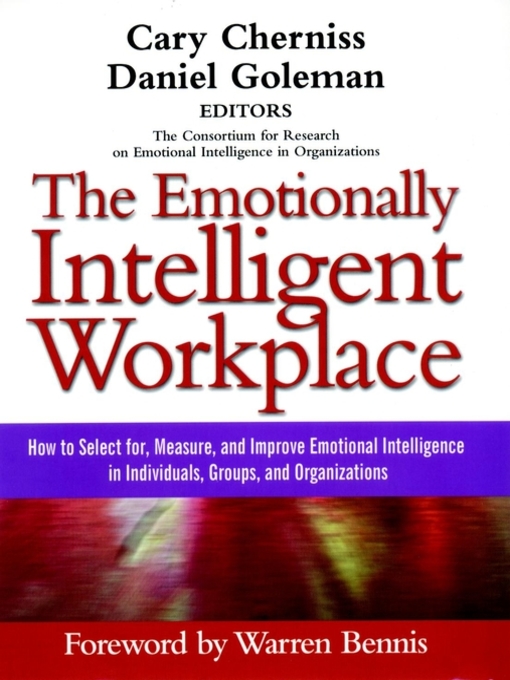 Title details for The Emotionally Intelligent Workplace by Cary Cherniss - Available